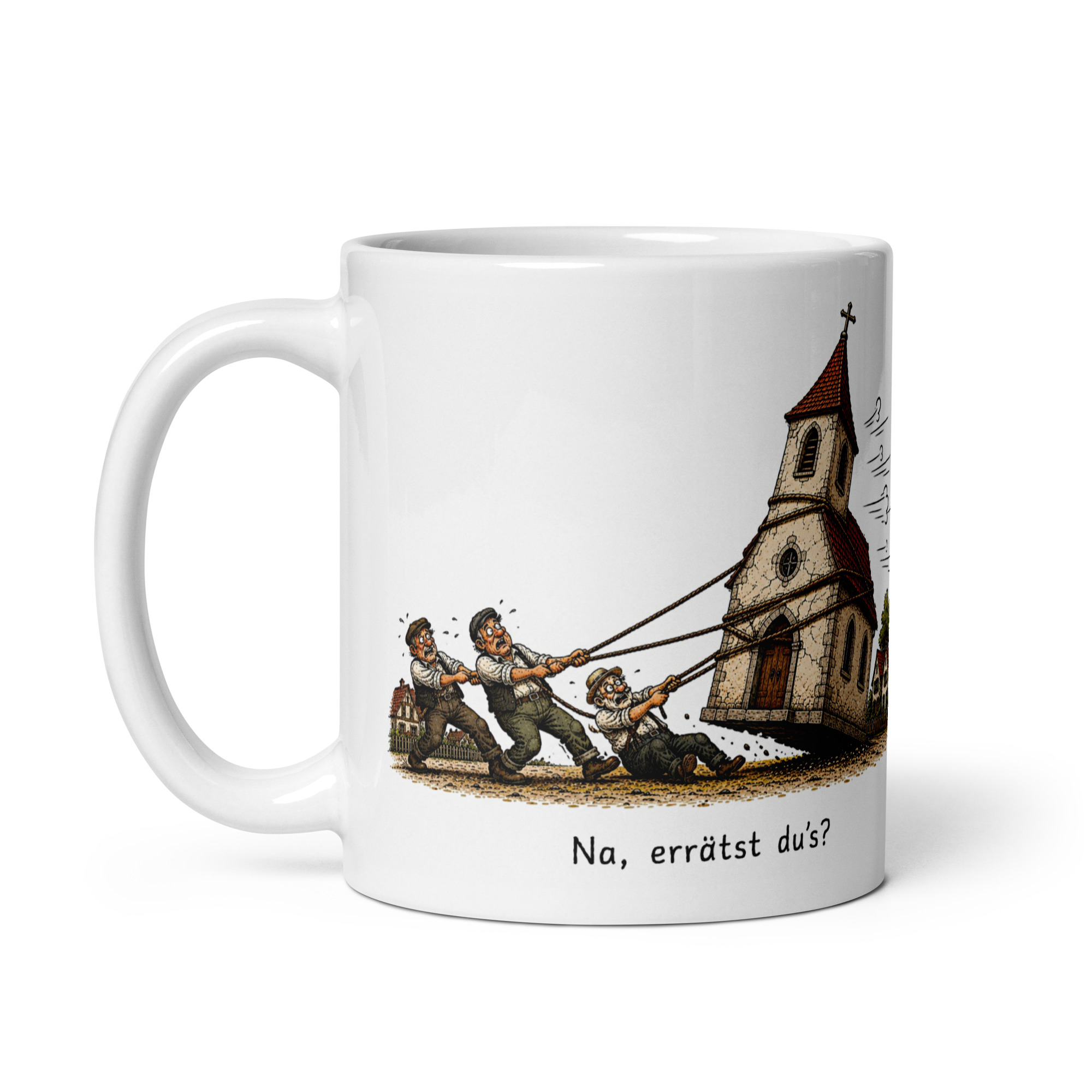 Kaffeetasse „Na, errätst du’s? – Die Kirche im Dorf lassen“