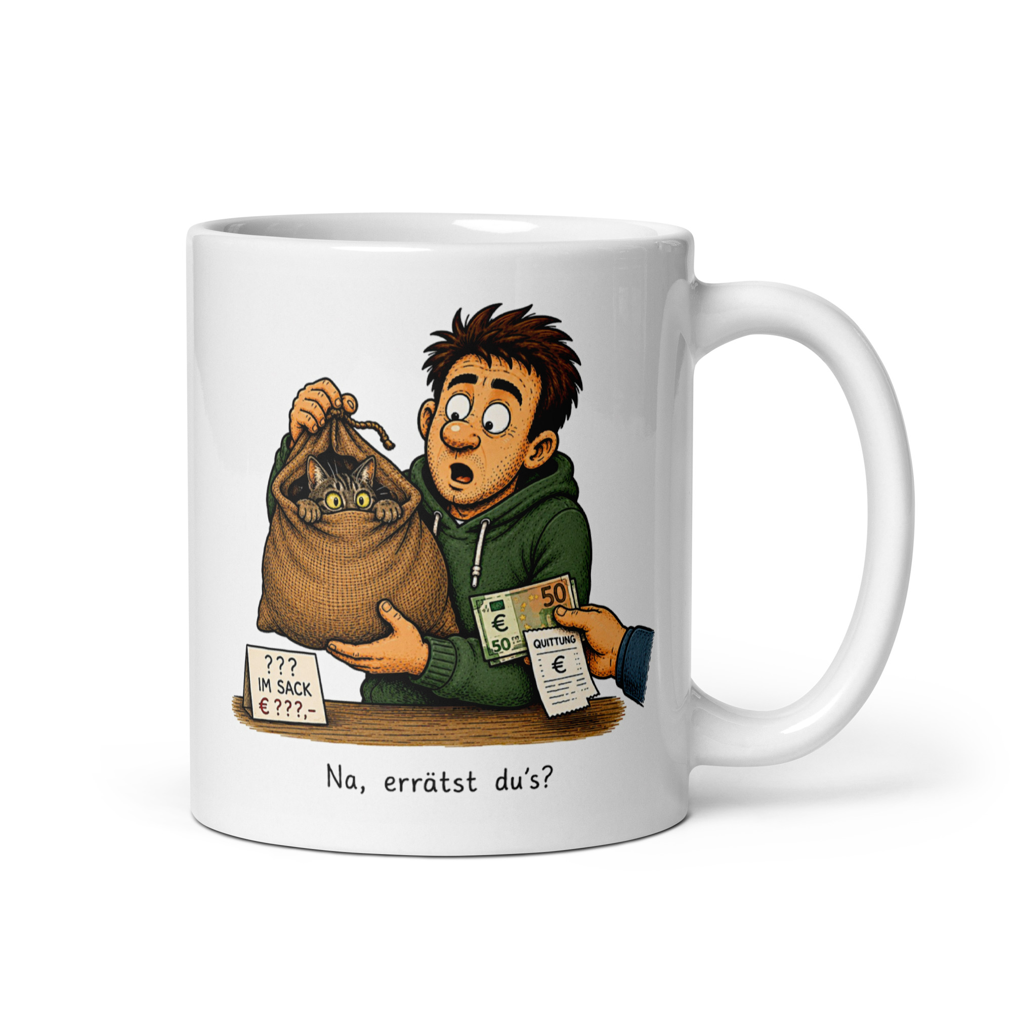 Kaffeetasse „Na, errätst du’s? – Die Katze im Sack kaufen“